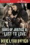 [Sons of Justice 08] • Lust to Love